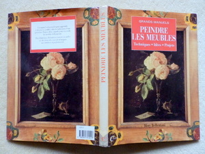 ...　Grand Manuels: PEINDRE LES MEUBLES: Techniques Idees Projets: by Mery Bellentani (フランス・トールペイントテキスト)