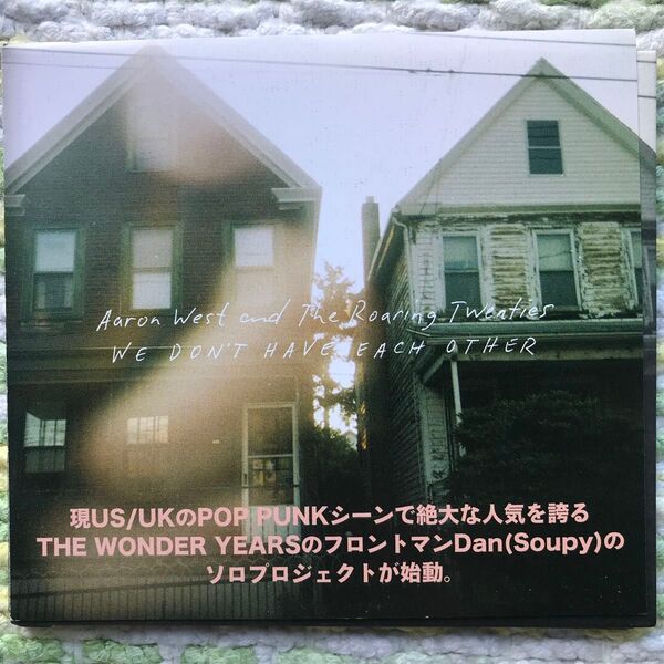 国内盤CD AARON WEST AND THE ROARING TWENTIES We Dont Have Each Other
