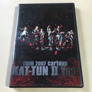 KAT-TUN 2DVD「TOUR 2007 cartoon KAT-TUN II You」