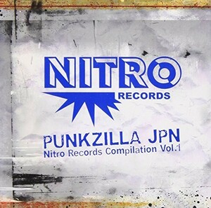 PUNKZILLAJPN-パンクジラジャパン/NitroRecordsCompilationVol.1/オムニバス/CD■17084-30096-YC01