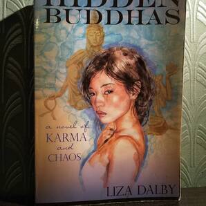 〈洋書〉HIDDEN BUDDHAS ヒドゥン・ブッダ/Liza Dalby ライザ・ダルビー ◎参照検索用:紫式部物語 芸者 The Tale of MURASAKI