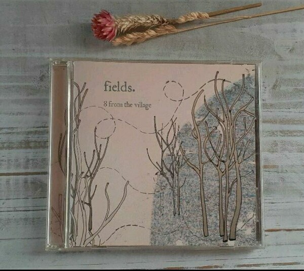 CD 輸入盤 アルバム fields 8 from the village 「8 フロム・ザ・ヴィレッジ」フィールズ