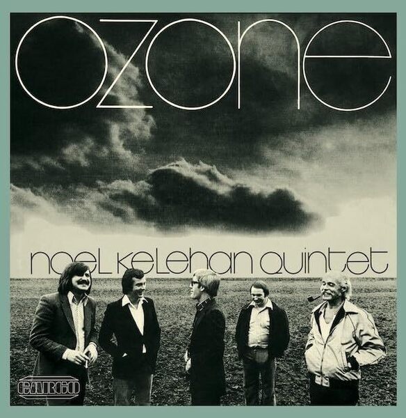 Noel Kelehan Quartet ノエル・ケレハン - Ozone 限定リマスター再発アナログ・レコード