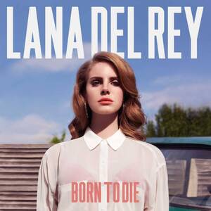 Born to Die(中古品)