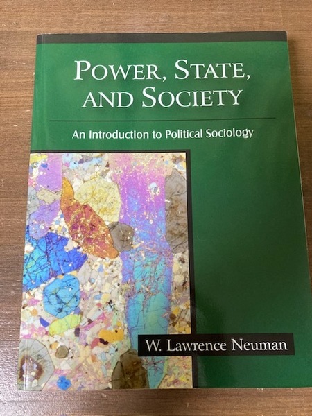 【洋書】Power, State, And Society: An Introduction To Political Sociology William Lawrence Neuman/著 政治社会学