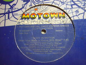 CLIFTON DYSON / BODY IN MOTION / YOU GOTTA KEEP DANCIN' //DYSON'S FACES/MOTOWN DISCO