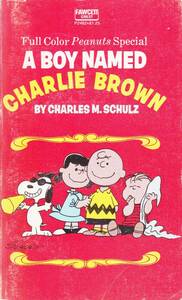 A BOY NAMED CHARLIE BROWN Snoopy foreign book 