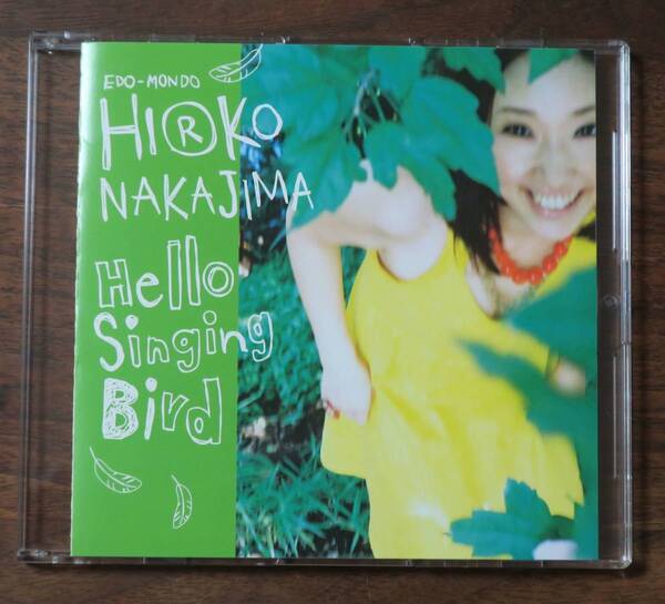 HIROKO NAKAJIMA円山天使HIRO:N末藤健二HELLO SINGING BIRD/hippie's song温風animal/Wandering bird渡邊勇人JAM/STANDARD/i-dep高井亮士CD