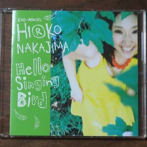 HIROKO NAKAJIMA円山天使HIRO:N末藤健二HELLO SINGING BIRD/hippie's song温風animal/Wandering bird渡邊勇人JAM/STANDARD/i-dep高井亮士CD