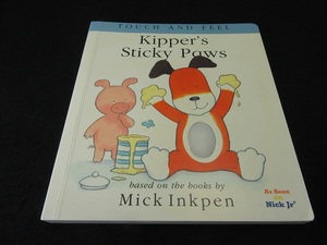 希少 さわって遊ぶ仕掛け 英語絵本 『Kipper's Sticky Paws (キッパーべたべた)』 ■送120円　5つのしかけで遊ぶ！感じる！○