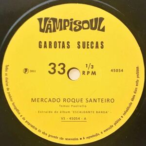 [試聴]スペイン産ファンキーロック45s Garotas Suecas // Mercado Roque Santeiro / Codinome Dinamite 【EP】2011年funk ファンク7inch