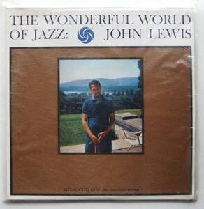 ◆ 未開封・希少 ◆ JOHN LEWIS / Wonderful World of Jazz ◆ Atlantic 1375 (mono) ◆