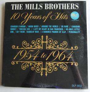 ◆ 未開封・希少 ◆ MILLS BROTHERS / 10 Years of Hits ◆ Dot DLP-3652 (mono) ◆