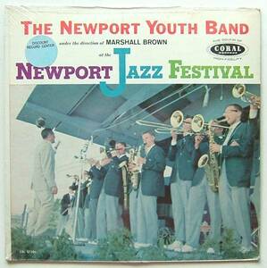 ◆ 未開封・希少 ◆ THE NEWPORT YOUTH BAND at the Newport Jazz Festival ◆ EDDIE GOMEZ / RONNIE CUBER ◆ Coral CRL-57306 (mono) ◆