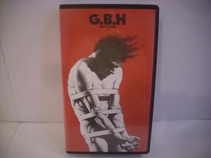 ●VHS ビデオテープ G.B.H / ライヴ・イン・ジャパン LIVE IN JAPAN LIVE AT CLUB CITTA KAWASAKI APRIL 1991