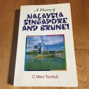 [洋書] A History of マレーシア、シンガポールとブルネイ