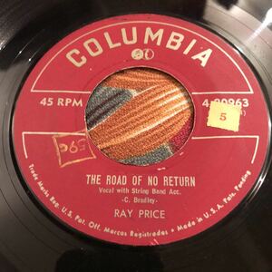 Ray Price The Road Of No Return 1952 US Original 7inch Hillbilly ロカビリー