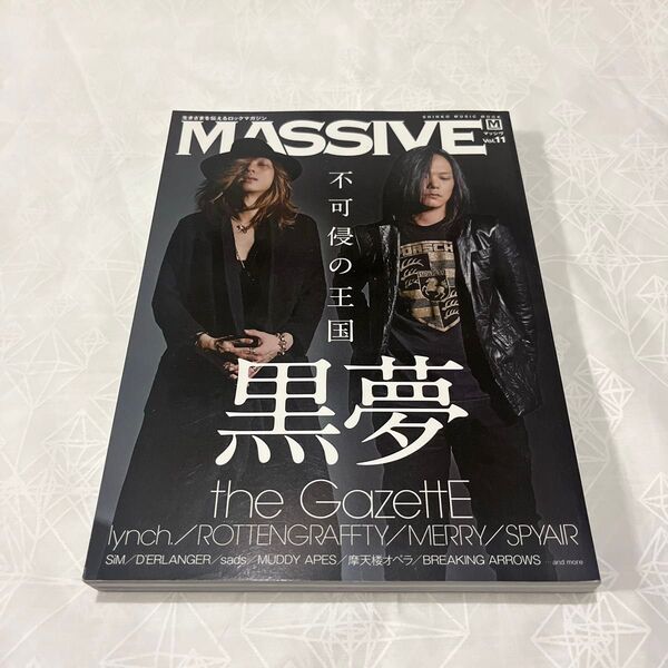 MASSIVE vol.11 黒夢 the GazettE lynch. ROTTENGRAFFTY MERRY SPYAIR