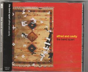the band apart / alfred and cavity 