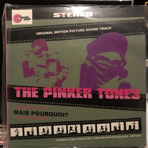 The Pinker Tones / Mais Pourquoi?