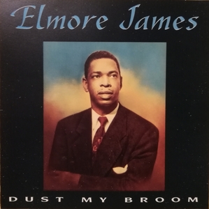 【即決】Elmore James / Dust My Broom / 082333194823 / CDCD2007 / エルモア・ジェイムス