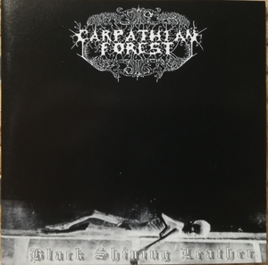 Carpathian Forest / Black Shining Leather / 693607125322 / 71253 / カルパシアン・フォレスト