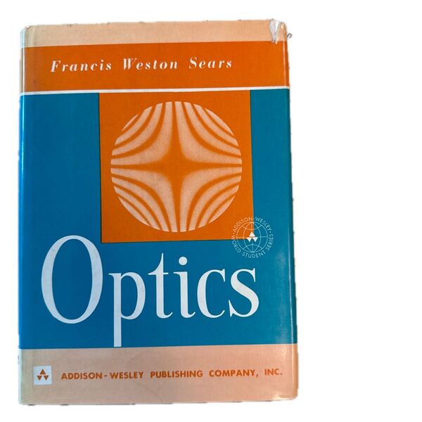 洋書:Optics. W. Sears 著、Addison-Wesley Publishing Company, 1964年第5刷