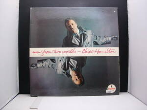  Chico Hamilton - Man From Two Worlds