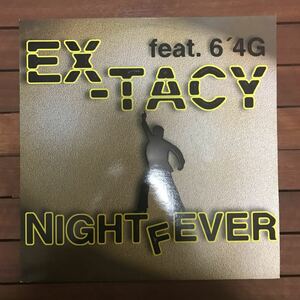 【eu-rap】Ex-Tacy Feat. 6'4G / Night Fever［12inch］オリジナル ドイツ盤《4-1-41》