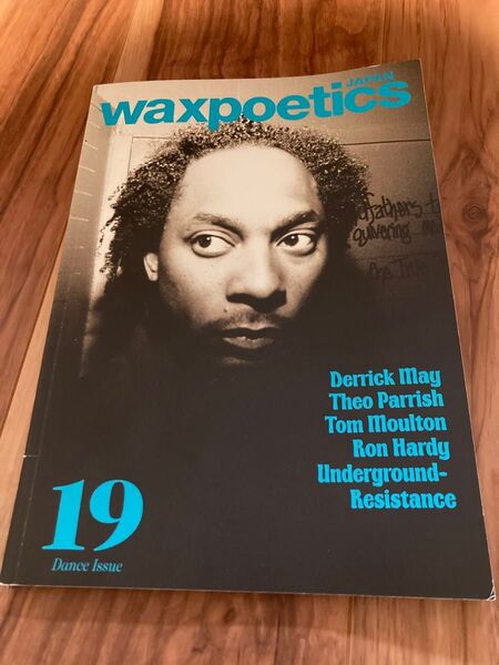古本 デトロイト techno Wax Poetics Japan No. 19 Derrick May Theo Parrish