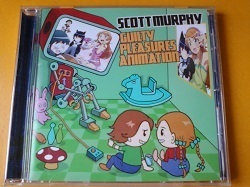 CD Scott Murphy / Guilty Pleasures Animation です。