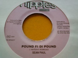 レゲエ Sean Paul / Pound Fi Di Pound 7インチです。