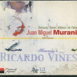 Hommage Ricardo Vines フランスピアノ曲集 Juan Miguel Murani (piano) 2CD