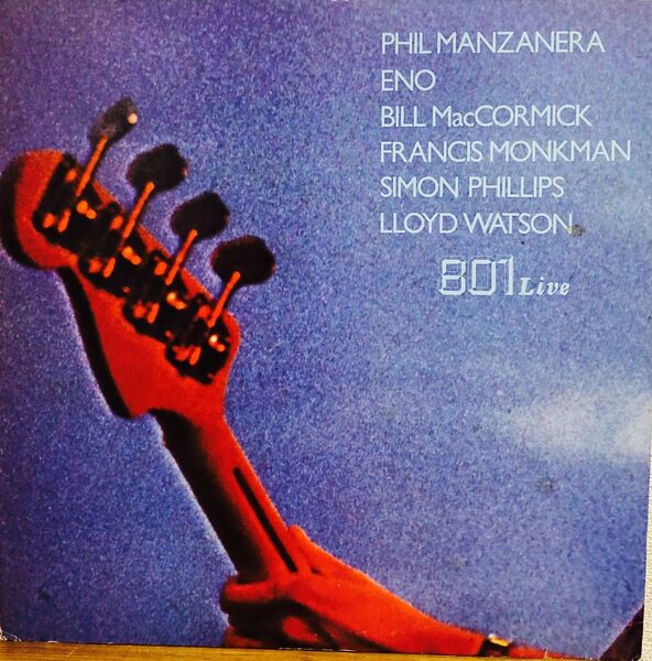801ライヴ/フィル・マンザネラ、イーノ LPレコード 801Live / Phil Manzanera. ,Eno,