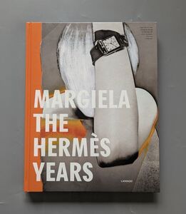 MARGIELA THE HERMES YEARS