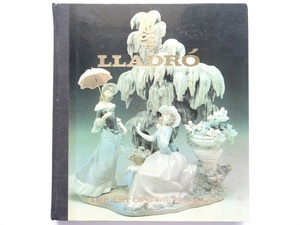 洋書◆リヤドロ 作品写真集 本 工芸品 陶磁器 Lladro