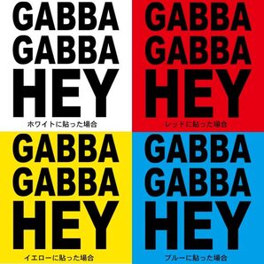 ☆屋外対応☆ ニューヨーク・パンクの大きめステッカー ★ガバガバヘイ! GABBA GABBA HEY(ブラック)★ 140x160mm