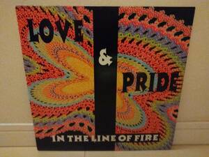 ◎LOVE & PRIDE / IN THE LINE OF FIRE アナログ