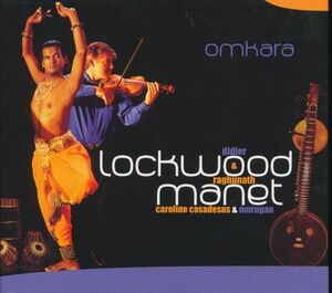 ディディエ・ロックウッド/Didier Lockwood & ラグナート・マネ/Raghunath Manet - Omkara　4枚同梱可　4B00005BJ3H