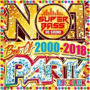 即決 DJ 2CLICK / BEST OF PARTY 2000～2018 2枚組MIXCD★MURO KIYO KOMORI HASEBE KAORI DASK DDT-TROPICANA YAMAHIRO HIROKI