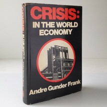 Crisis:In the World Economy ／ Andre Gunder Frank　アンドレ・グンダー・フランク_画像1