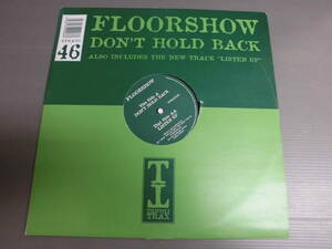 FLOORSHOW/DON'T HOLD BACK/3449