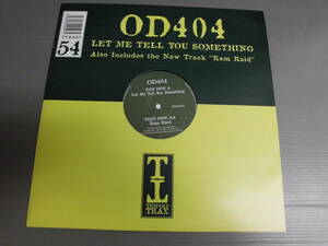 OD404/LET ME TELL YOU SOMETHING/3467