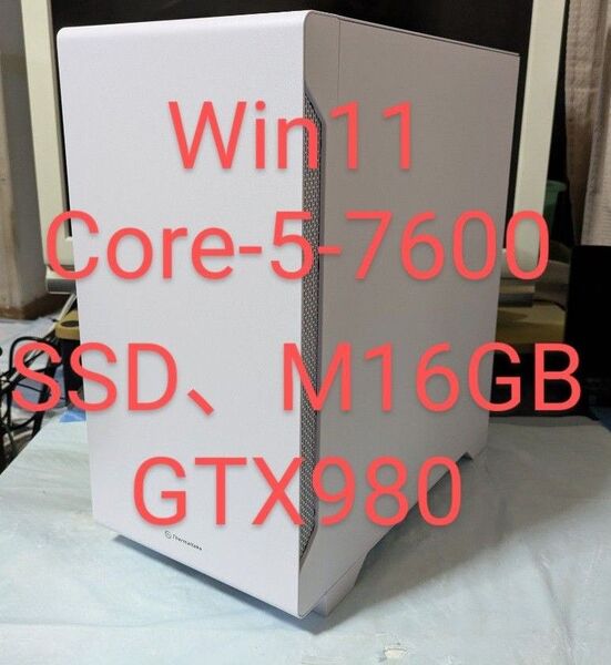 №109、外見新品、Win11-23H2、i5_7600、GTX980、M16GB、SSD