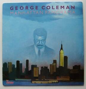 ◆ GEORGE COLEMAN / Manhattan Panorama ◆ Theresa TR-120 ◆ A