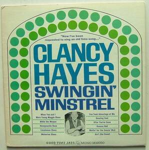 ◆ CLANCY HAYES / Swingin ' Minstrel ◆ Good Time Jazz M12050 (promo:dg) ◆