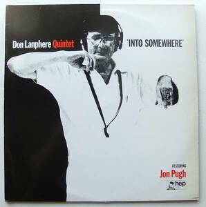 ◆ DON LANPHERE Quintet / Into Somewhere ◆ Hep 2022 (U.K.) ◆ W