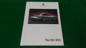 PORSCHE ポルシェ カタログ The 911 GT2 WVK 207 020 03 E/WW 英語版