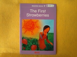 The First Strawberries 絵本 英語 リーダー 童話 