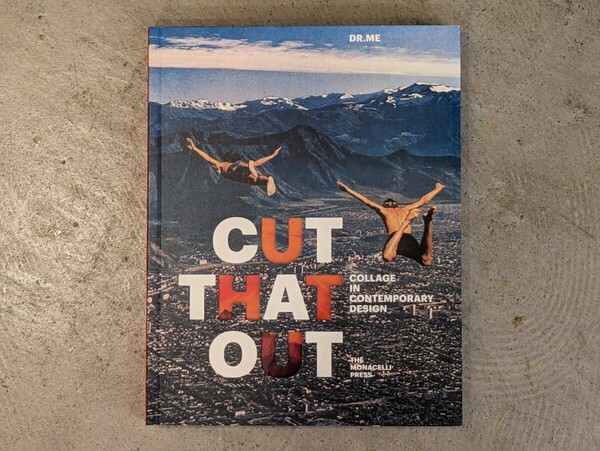 【洋書 新品】Cut That Out : Collage in Contemporary Design / コラージュ グラフィックデザイン